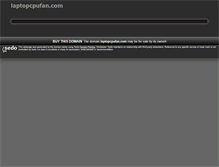 Tablet Screenshot of laptopcpufan.com